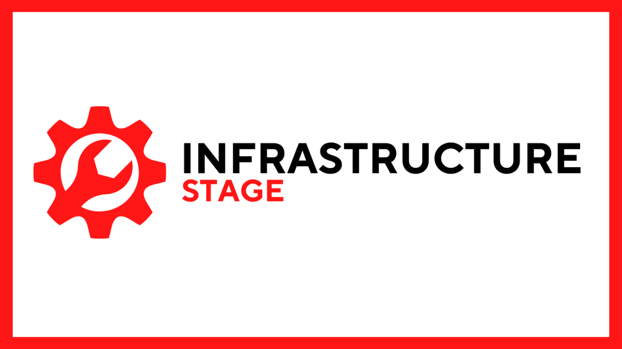 Infrastructure stage